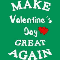 Направи Денот На Вљубените Повторно Голема Јуниори Кели Грин Графички Маичка - Дизајн Од Страна На Луѓето