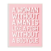 Stuple Industries Woman Worde Come Smignal Word Мода модерна розова дизајн wallидна плакета уметност од Дафне Полсели